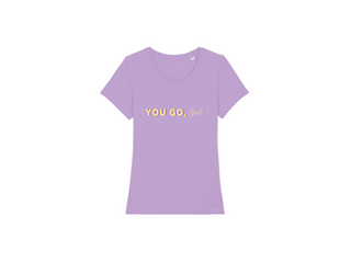 T-Shirt Lilas - You Go, Girl !