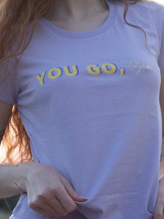 Lilac T-Shirt - You Go, Girl!