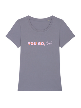 T-Shirt Gris - You Go, Girl !